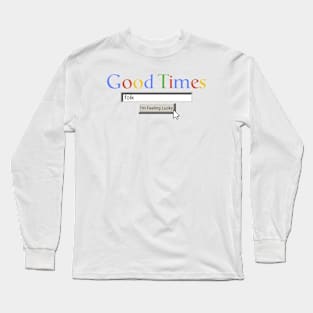 Good Times Folk Long Sleeve T-Shirt